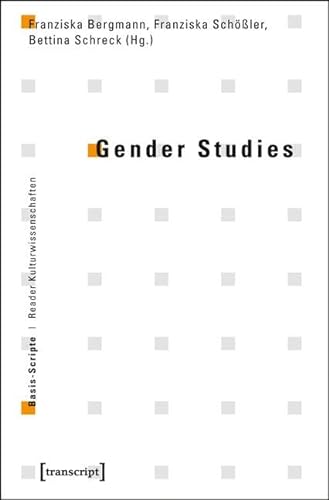 Gender Studies (Basis-Scripte. Reader Kulturwissenschaften) von Transcript Verlag